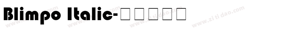 Blimpo Italic字体转换